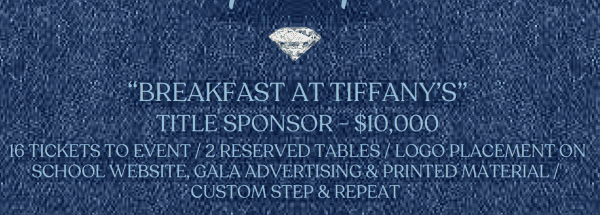 "Breakfast at Tiffany's" Title Sponsor