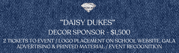 "Daisy Dukes" Decor Sponsor