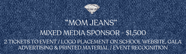 "Mom Jeans" Mixed Media Sponsor