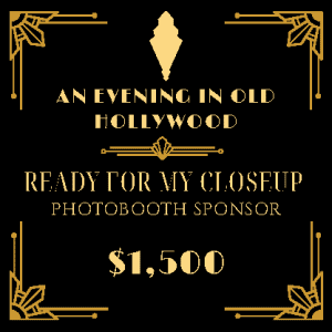 READY FOR MY CLOSEUP - PHOTOBOOTH SPONSOR
